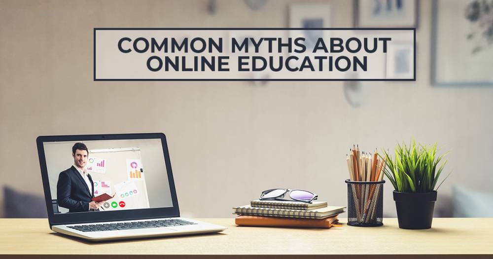 Common Myths About Online Education