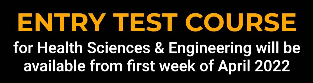 Entry Test Course will be available from First Week of April 2022