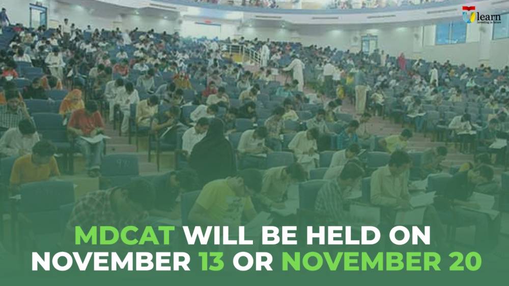 MDCAT will be held on November 13 or November 20