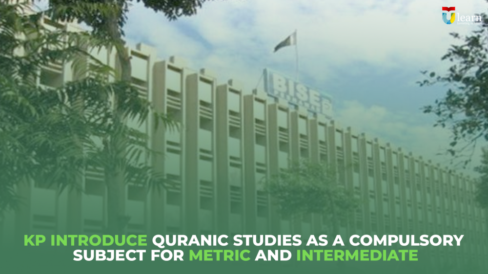 KP Introduce Quranic studies as a compulsory subject for metric and intermediate